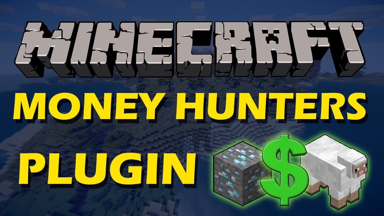 Earn money from Blocks and Mobs in Minecraft with Money Hunters Plugin ...