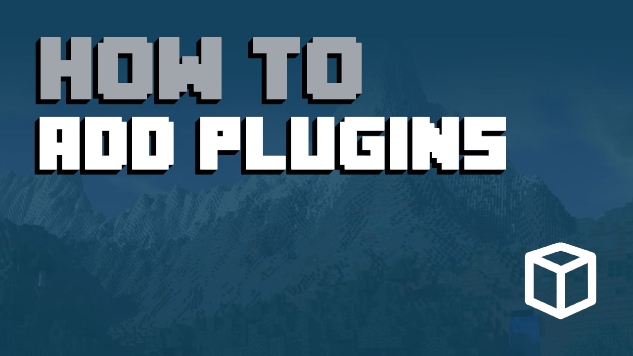 How To Add Plugins To Your Minecraft Server