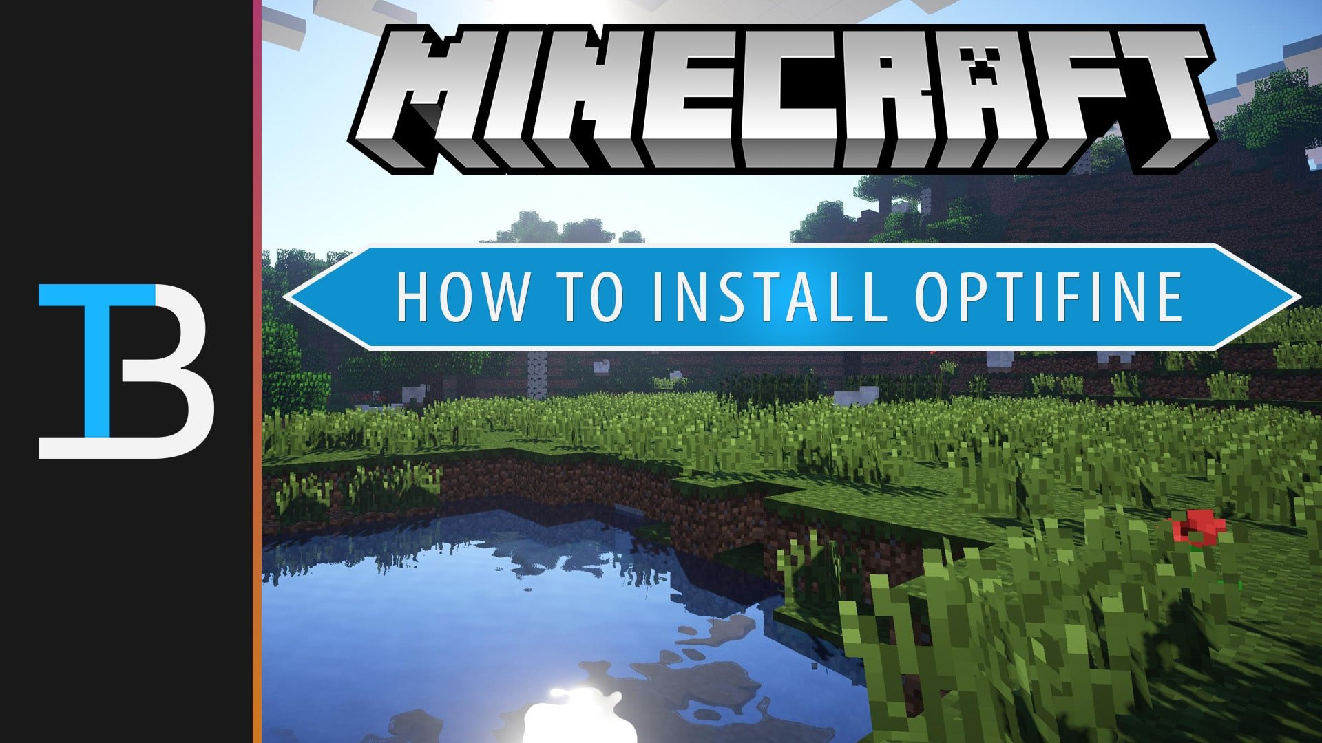 How To Download &  Install Optifine In Minecraft