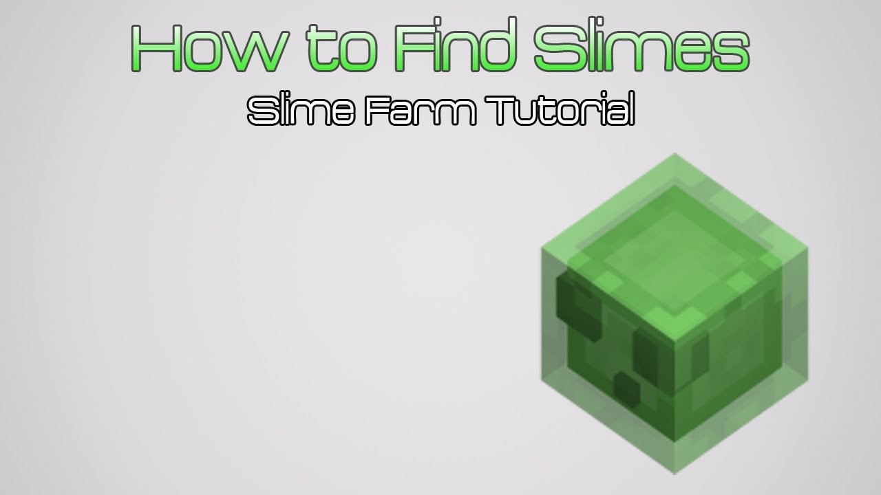 How To Find Slimes