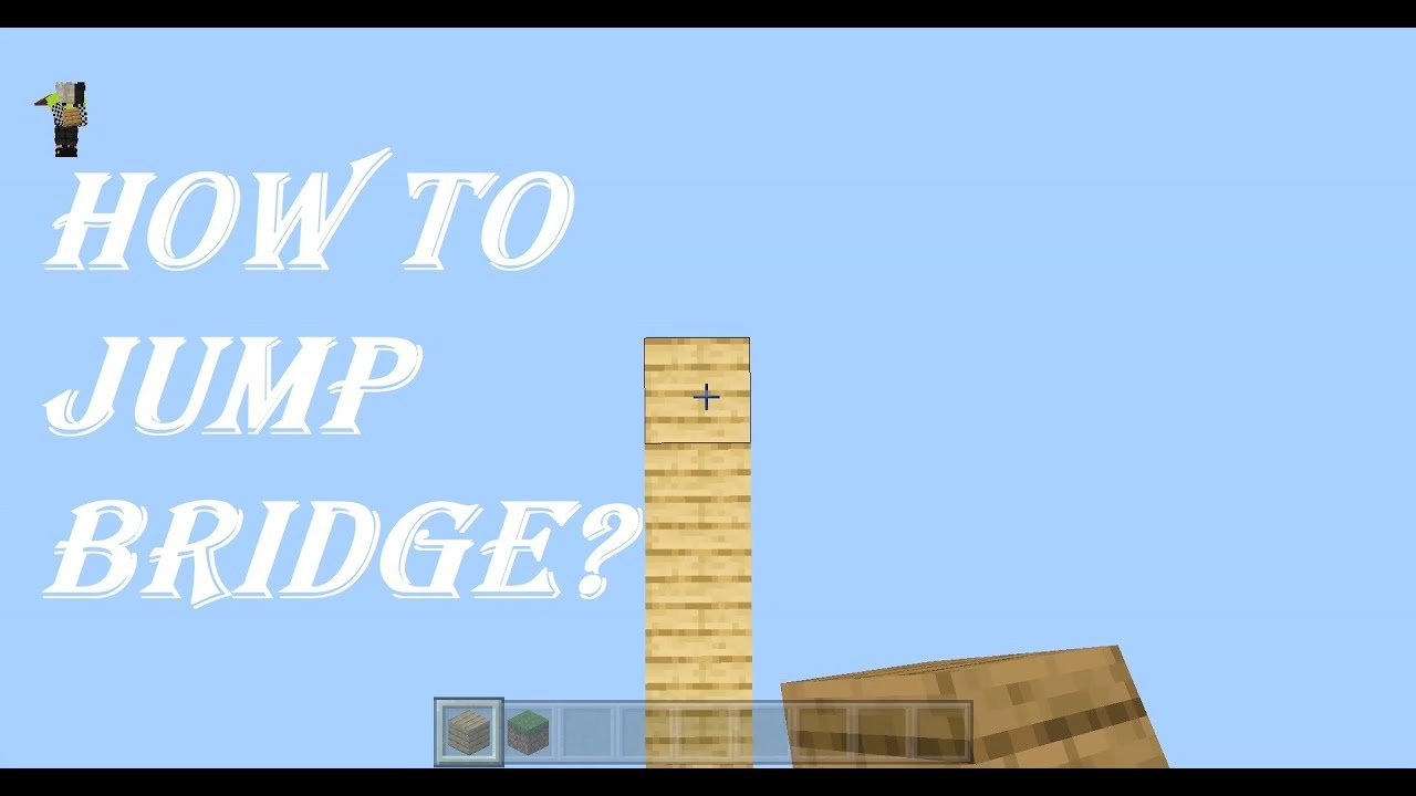 How to Jump Bridge