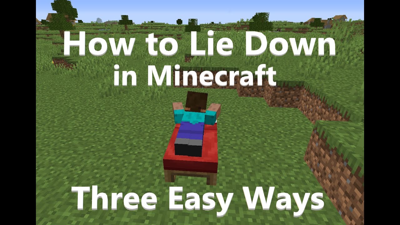 How to Lie Down in Minecraft