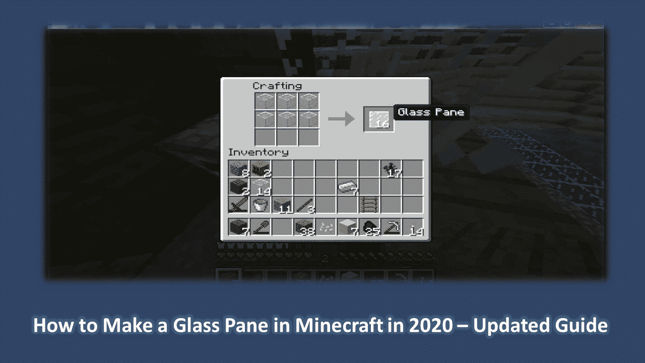 How to Make a Glass Pane in Minecraft in 2020 â Updated Guide â HOW ...