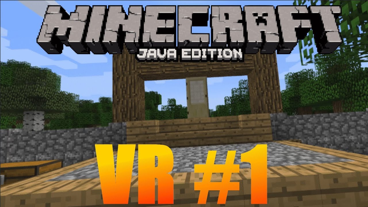 Mincraft VR (Java edition )EP 1 pilot
