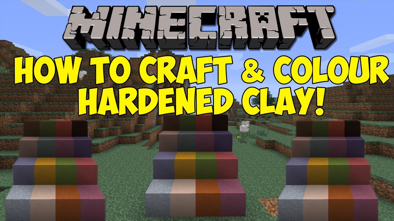 Minecraft: How To Create Hardened Clay & Change it