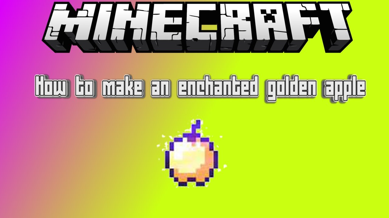 Minecraft : How To Make An Enchanted Golden Apple #1 (For Beginners ...