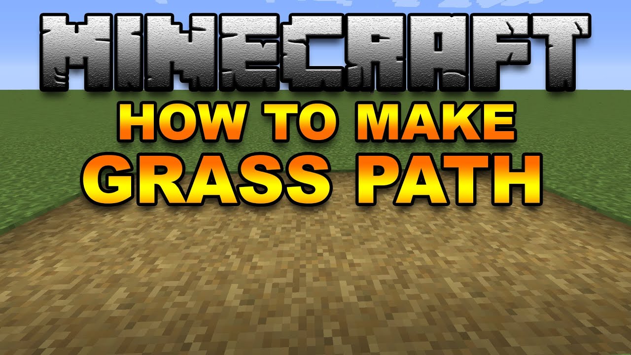 Minecraft How to make Grass Path