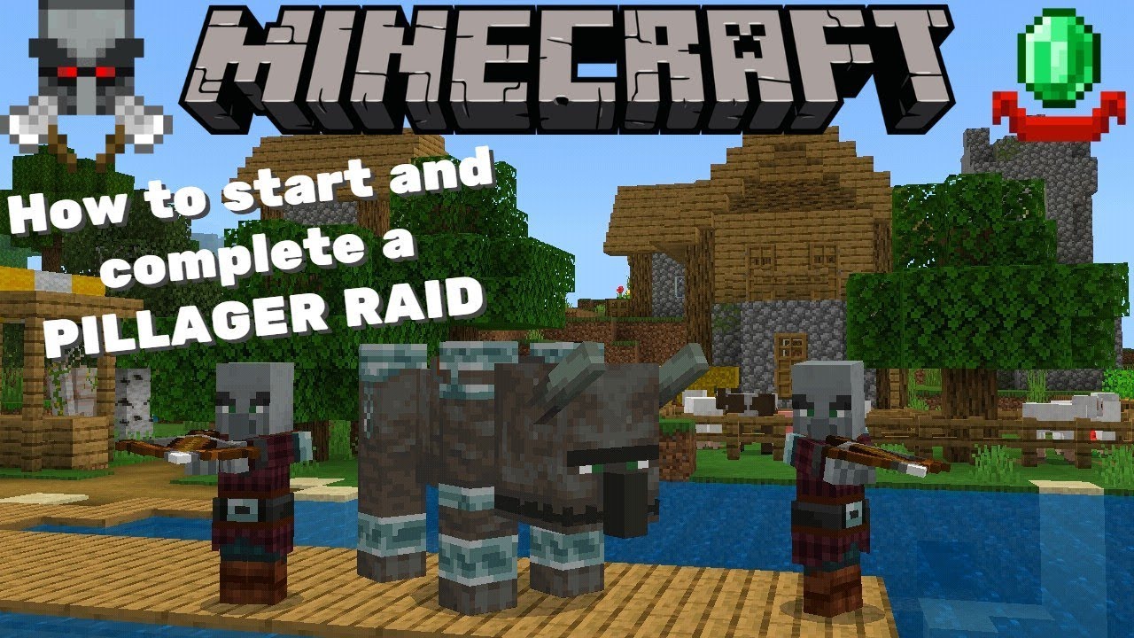 Minecraft How to START and COMPLETE a PILLAGER RAID! Full ...