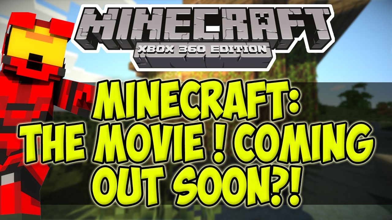 MINECRAFT : THE MOVIE! OFFICIALLY CONFIRMED!