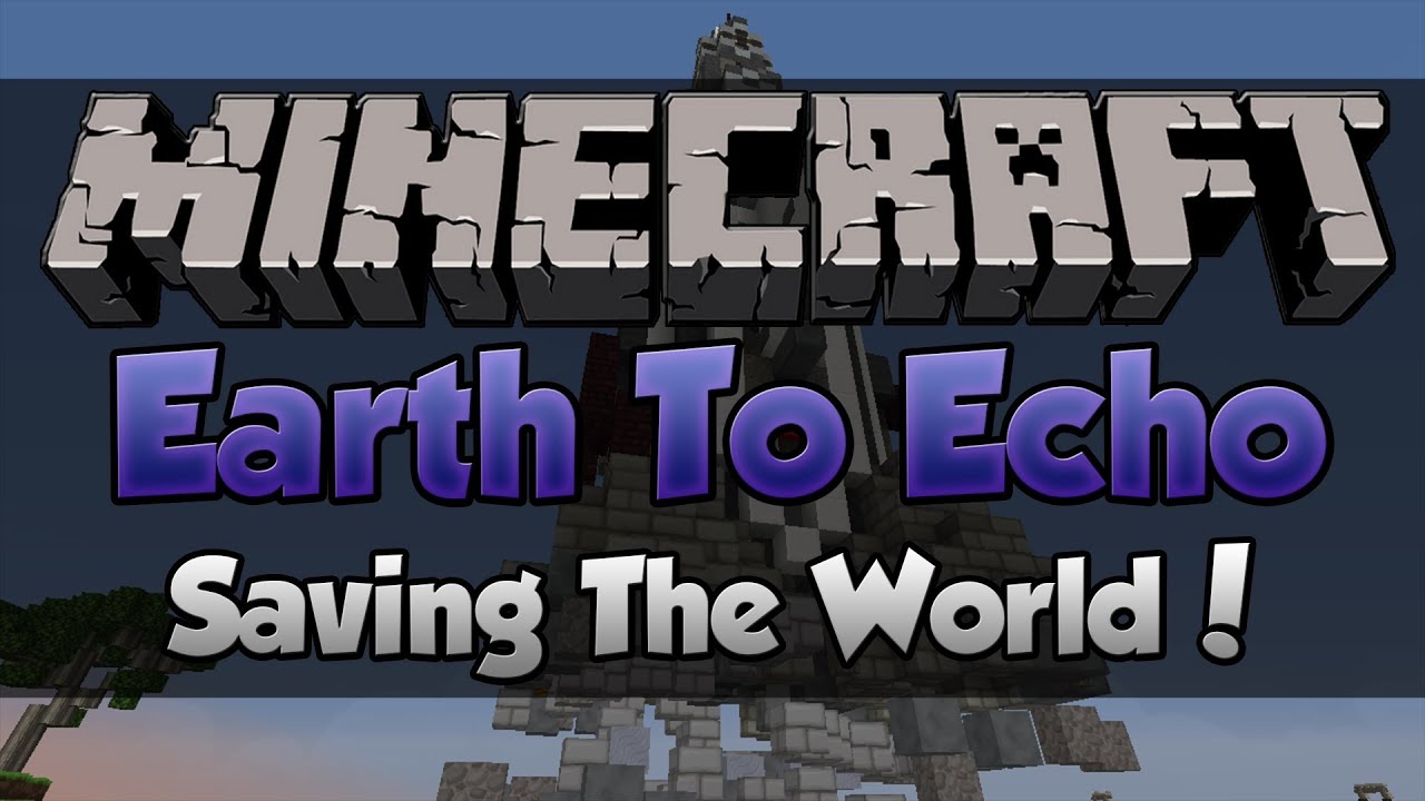 SAVING THE WORLD! [Minecraft Earth To Echo Mini